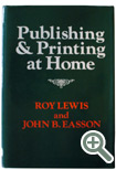 Publishing and Printing at Home by Lewis/Easson