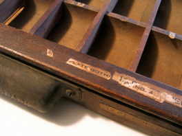 Detail of copperplate gothic type case